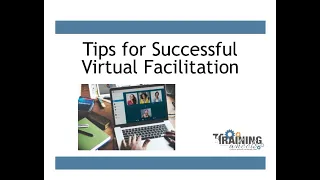 Tips for Successful Virtual Facilitation
