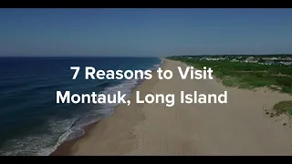 7 Reasons to Visit Montauk, NY