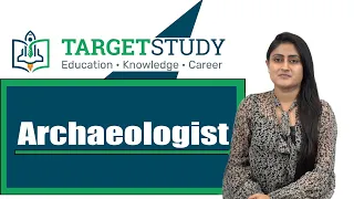 Archaeologist - How to become Archaeologist - Best Colleges - Courses - Career Prospects and Salary