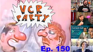 VCR Party Live! - ep. 150 - A Crapload of Van Pattens