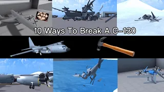 10 Ways To Break A C-130 (plane)