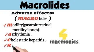 macrolides mechanism,clinical uses, adverse effects | macrolides mnemonic | macrolides pharmacology