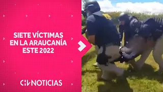 LAS SIETE VÍCTIMAS de la violencia en La Araucanía en lo que va del 2022