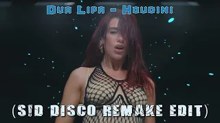 Dua Lipa   Houdini (S!D Disco Remake Edit)
