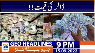 Geo News Headlines 9 PM - Dollar value! | 15 September 2022