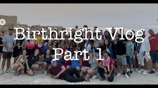 BIRTHRIGHT VLOG Part 1 (Birthright in Israel 2023)