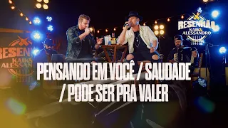 Kaik e Alessandro - Pensando Em Você / Saudade / Pode Ser Pra Valer