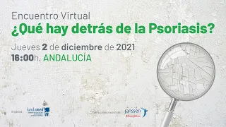 Encuentro Virtual: ¿Qué hay detrás de la Psoriasis?