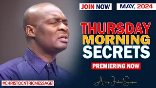 THURSDAY  SECRETS, 16TH MAY 2024 - Apostle Joshua Selman Commanding Your Morning