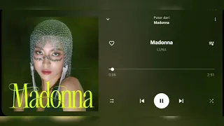 LUNA - Madonna [Audio]