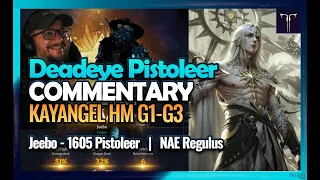 1605 Deadeye Pistoleer - Kayangel G1-G3 HM | Commentary #LOSTARK