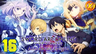 Мастер Меча Онлайн 🔥 Sword Art Online: Alicization Lycoris 🔥 СТРИМ #16