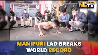 MANIPURI LAD BREAKS WORLD RECORD FOR MOST PUSH UPS IN 1 MINUTE