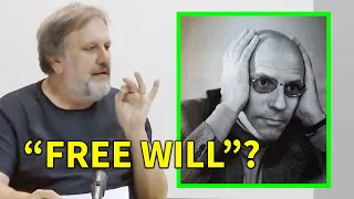 Slavoj Zizek — Michel Foucault & Free Will