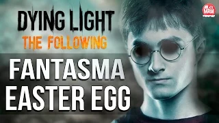 Dying Light The Following - FANTASMA EASTER EGG ( Update do Harry Potter )