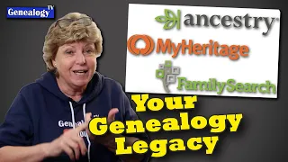 Your Genealogy Legacy