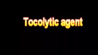 What Is The Definition Of Tocolytic agent