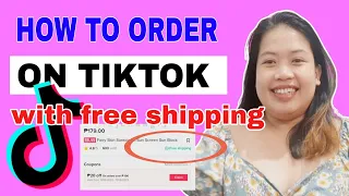 HOW TO ORDER ON TIKTOK WITH FREE SHIPPING? PAANO MAG ORDER SA TIKTOK?