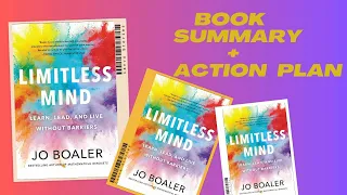 Limitless Mind: Learn, Lead, and Live Without Barriers BY: Jo Boaler.SUMMARY