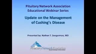 Update on the Management of Cushings Disease