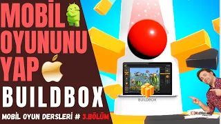 Buildbox Mobil Oyun Yapma Giriş | 3. Bölüm