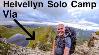 Solo Helvellyn Wild Camp via Striding Edge, Swirral Edge #lakedistrict #wildcamping