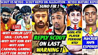 Goblin “CC Nahi Banna Tha" & on RNT🤯 Neyoo Reply SCOUT😱 MAC GodL 4th CONFIRM✅ Tsunami HACKER 100% 😡