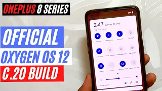 OFFICIAL STABLE OXYGEN OS 12 C.20 Walkthrough | Oneplus 8T, 8, 8 Pro, 9R | TheTechStream