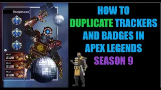 How to duplicate trackers in apex legends season 9