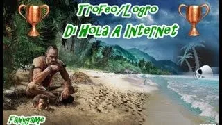 Far cry 3:Trofeo//Logro Di hola a internet // Say Hi to the Internet Trophy