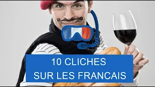 10 clichés sur les Français - Dive Into French