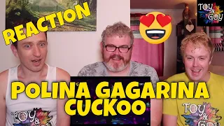 POLINA GAGARINA CUCKOO - KUKUSHKA - Reaction