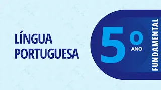 25/03/22 - 5º Ano EF - Língua Portuguesa - Concentre-se no tema