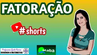 FATORAÇÃO  -  DICA RÁPIDA  -   #shorts  -  Com a professora Gisele Ramos