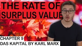 The Rate of Surplus-Value| Chapter 9