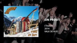 i Tirataie - Ein Prosit