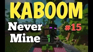 KABOOM 2.0 Never Mine #15 Темнота....