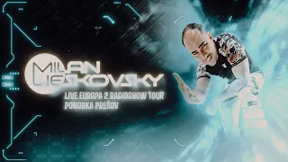 Milan Lieskovsky Live | Europa2 Radioshow Tour / Ponorka Prešov 2023