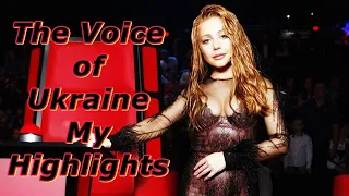 The Voice of Ukraine - My Highlights