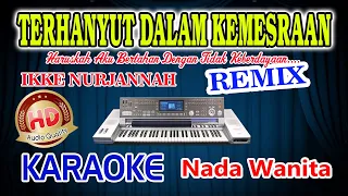 Terhanyut Dalam Kemesraan Remix Karaoke Fauzi Bima HD Audio Nada Wanita