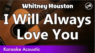Whitney Houston - I Will Always Love You (karaoke acoustic)