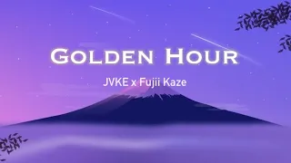 Golden Hour - JVKE (Fujii Kaze Remix) (Lyrics)