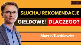 Jak czytać rekomendacje giełdowe i jak na nich zarobić? | Marcin Tuszkiewicz