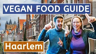 BEST Vegan Food in Haarlem - A Day Trip From Amsterdam