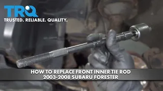How to Replace Front Inner Tie Rod 2003-2008 Subaru Forester