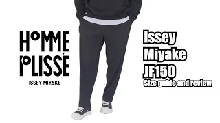 Homme Plisse Issey miyake JF150 trouser size guide and review