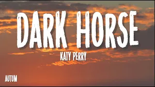 Katy Perry - Dark Horse (Lyrics) ft. Juicy J