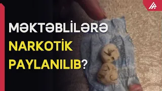 95 saylı məktəbin ətrafında narkotik satılır? - Bunu məşhurlaşmaq üçün edibmiş - APA TV