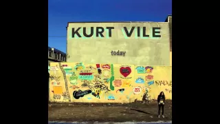 Kurt Vile - Wakin' On A Pretty Day LYRICS