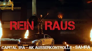 Capital Bra x Ak Ausserkontrolle x Samra - REIN RAUS